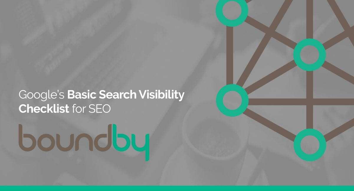 Google's Basic Search Visibility Checklist for SEO